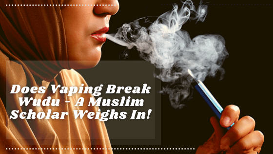 Does Vaping Break Wudu A Muslim Scholar Weighs In cometovape