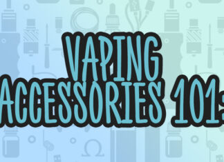 Vaping Accessories 101: Everything You Need to Know to Enhance Your Experience