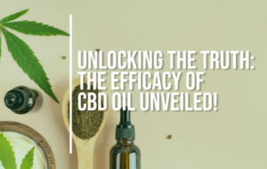 Does CBD Oil Work? Let’s Find Out!