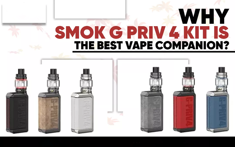 Why Smok G Priv 4 Kit Is The Best Vape Companion?