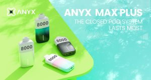 ANYX Showcases its New Product ANYX MAX PLUS at VapeCon -The Closed Pod System Lasts Most