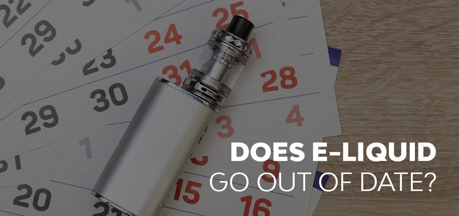 Does E-Liquid Go Out of Date?