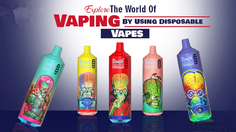 Explore The World Of Vaping By Using Disposable Vapes