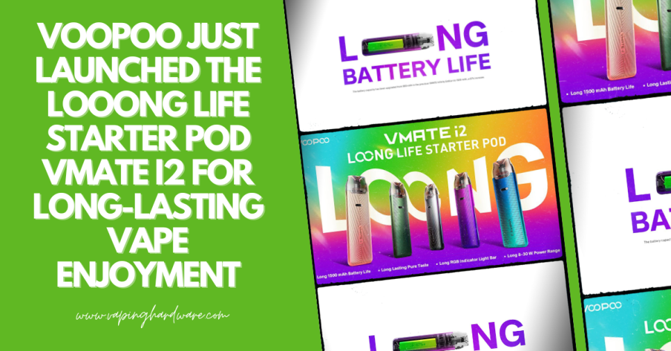 VOOPOO Just Launched the Looong Life Starter POD VMATE i2 for Long-lasting Vape Enjoyment