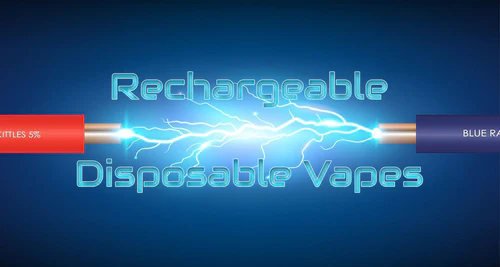 ALL ABOUT RECHARGEABLE DISPOSABLE VAPES