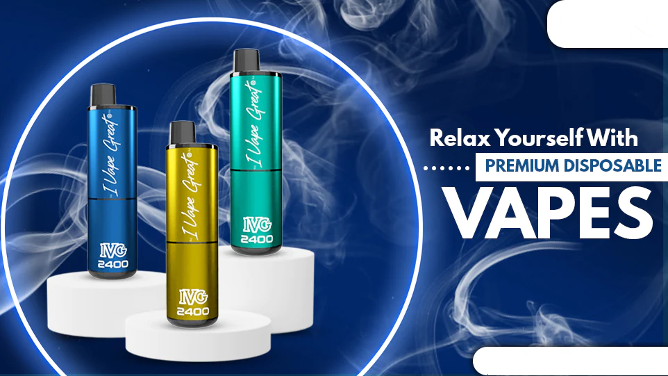 Relax Yourself With Premium Disposable Vapes